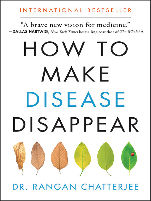 Title details for How to Make Disease Disappear by Rangan Chatterjee - Wait list